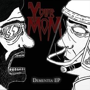 Dementia EP